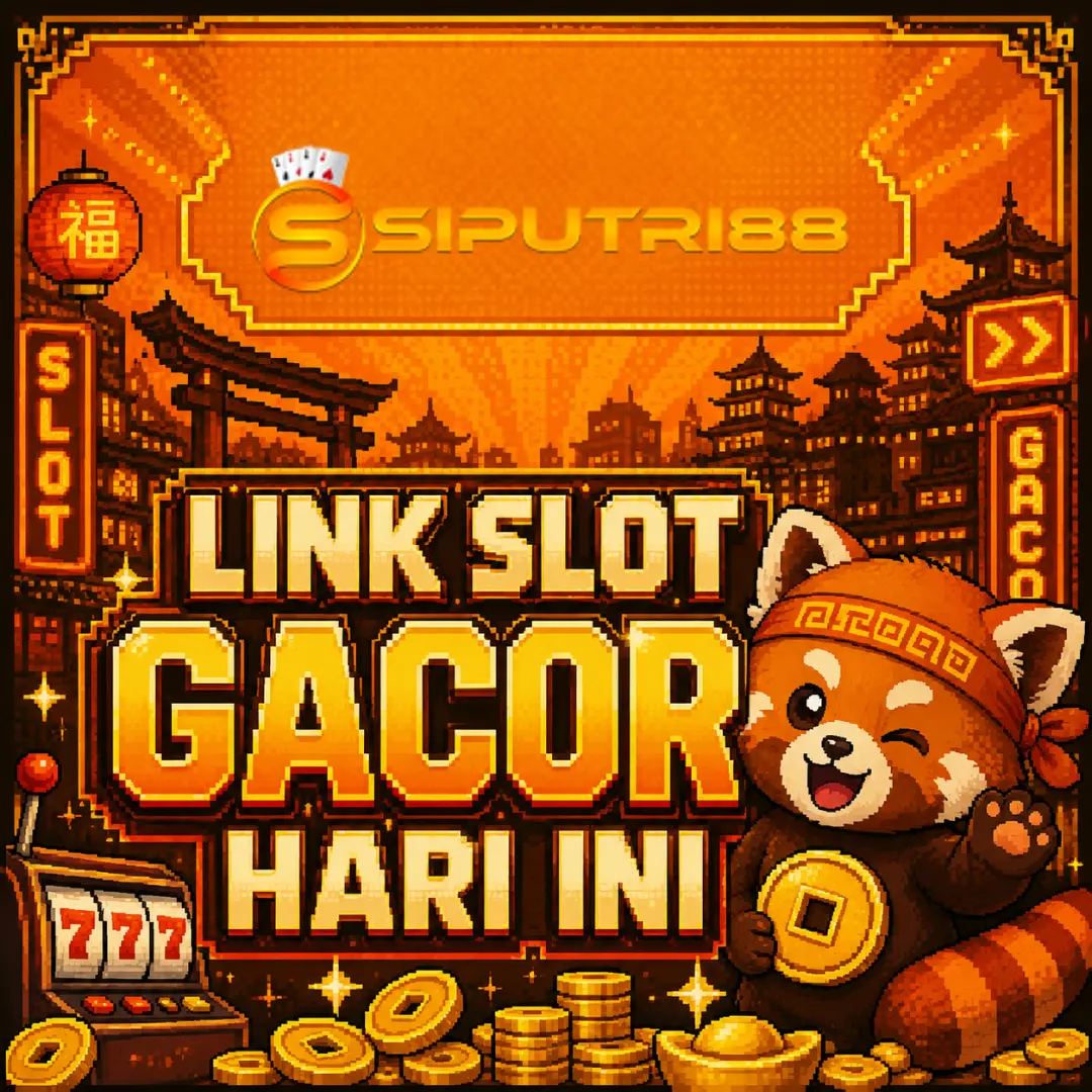 SIPUTRI88 ➤ Number 1 Trusted Where The Best Slot Link With Golden Opportunity Happens